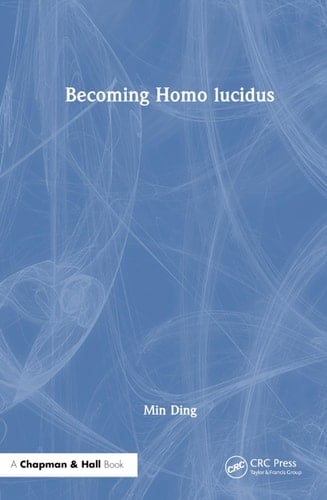 Becoming Homo Lucidus
