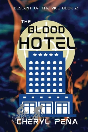 The Blood Hotel (Descent of the Vile)