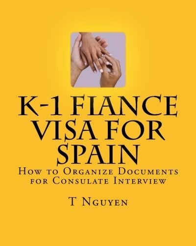 K-1 Fiance Visa for Spain How to Organize Documents for Consulate Interview