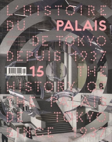 History of the Palais de Tokyo since 1937