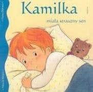 Kamilka miała straszny sen