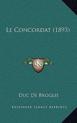 Le Concordat (1893) (French Edition)