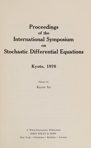 Stochastic Differential Equations International Symposium : Papers