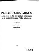 Polydipsion Argos: Argos de la Fin Des Palais Myceniens a la Constitution de l'Etat Classique (Bulletin de Correspondance Hellenique Supplements) (French Edition)