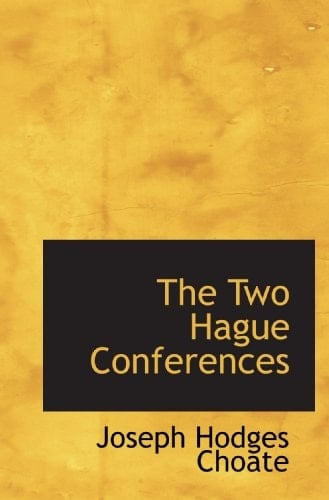 The Two Hague Conferences