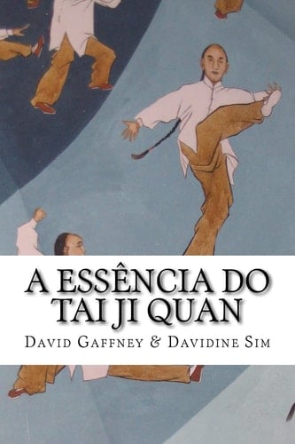 A Essencia Do Taijiquan