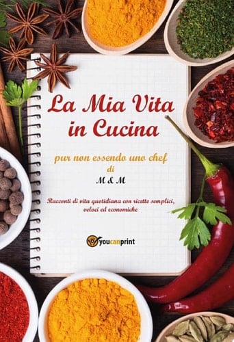 La Mia Vita in Cucina