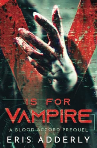V is for Vampire A Blood Accord Prequel