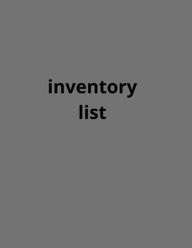 inventory list: 230 pages-8.5x11 for your inventory