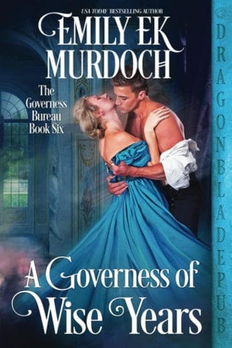 A Governess of Wise Years (The Governess Bureau)