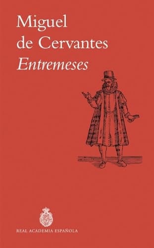 Entremeses (biblioteca Clásica Básica Rae)
