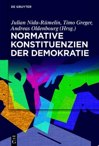 Normative Konstituenzien der Demokratie