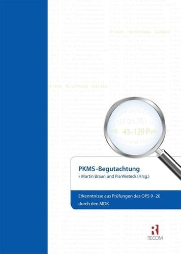 PKMS-Begutachtung Erkenntnisse aus Prüfungen des OPS 9-20 durch den MDK