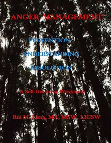 Anger Management Prevention, Understanding, Resolution