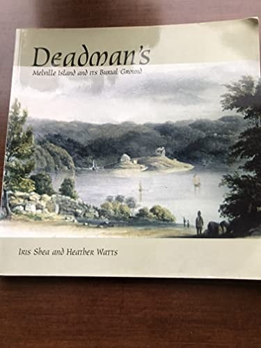 Deadman's Melville Island & Its Burial Ground