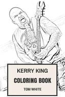 Kerry King Coloring Book Epic Slayer Guitarist and Metalhead Shredder Inspired Adult Coloring Book