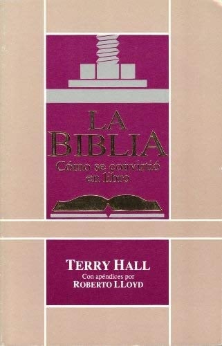 La Biblia cómo se convirtió en libro