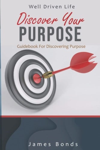 Discover Your Purpose Guidebook for Discovering Purpose