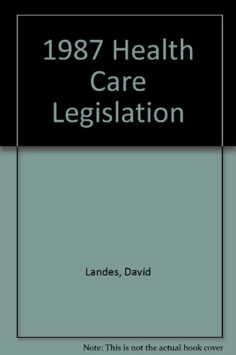 1987 Health Care Legislation