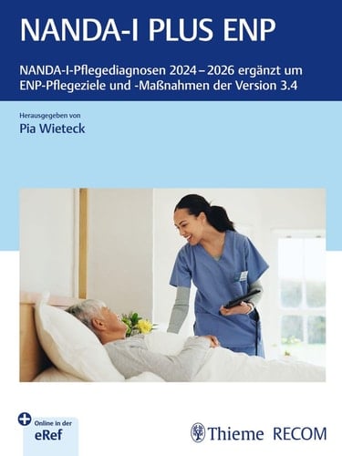 NANDA-I PLUS ENP NANDA-I-Pflegediagnosen 2024-2026 ergänzt um ENP-Pflegeziele und -Maßnahmen der Version 3.4