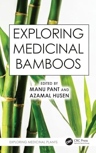 Exploring Medicinal Bamboos