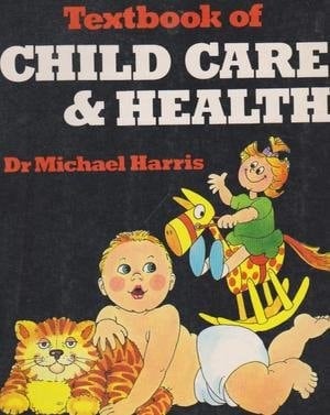 Textbook of Child Care & Health
