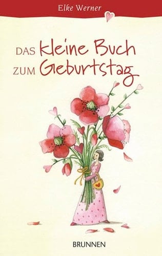 Das kleine Buch zum Geburtstag