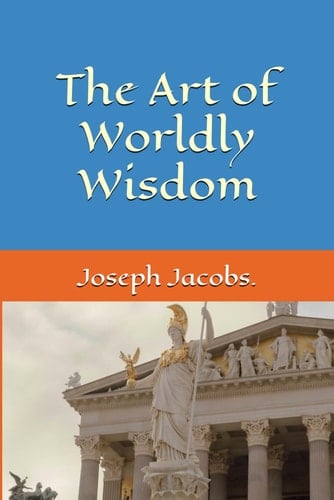 The Art of Worldly Wisdom