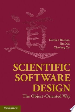 Scientific Software Design The Object-Oriented Way