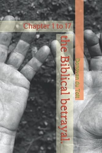 The Biblical Betrayal