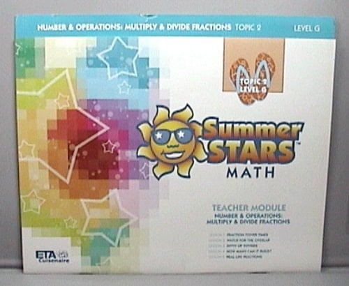 Summer Stars Math Teacher Module, Number & Operations: Multiply & Divide, Topic 2, Level G, Grade 6
