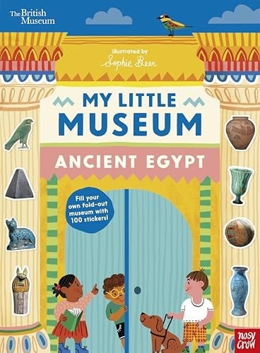 Ancient Egypt (My Little Museum)