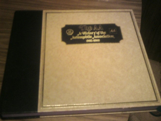 The AA A History of the First 75 Years of the Automobile Association 1905-1980