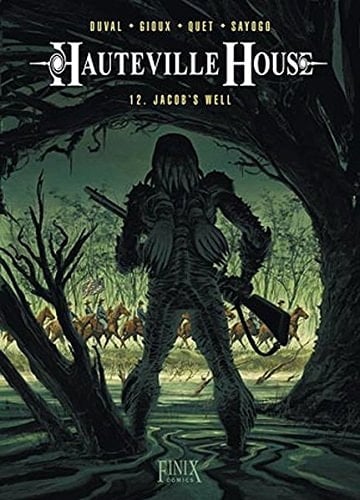 Hauteville House Jacob's Well / Texte Fred Duval. Zeichnungen Thierry Gioux. [Aus dem Franz. von Tobias Haßdenteufel]