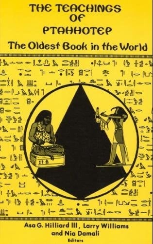 The Teachings of Ptahhotep The Oldest Book in the World