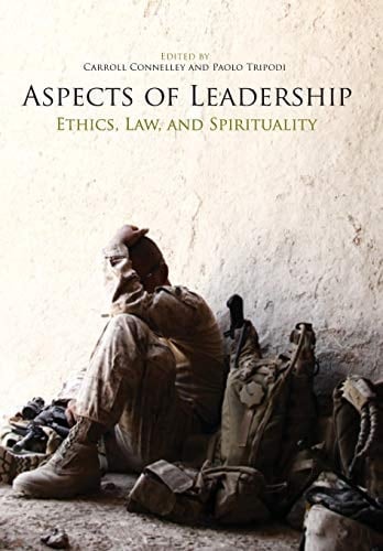 Aspects of Leadership Ethics, Law and Spirituality