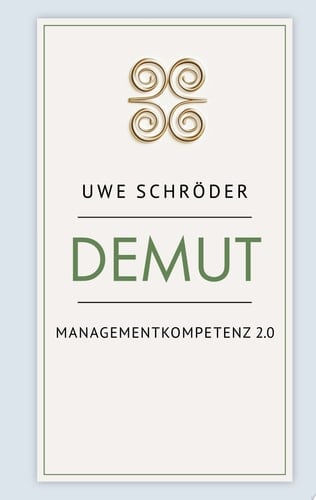 Demut - Managementkompetenz 2.0