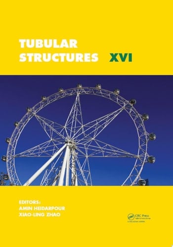 Tubular Structures XVI Proceedings of the 16th International Symposium for Tubular Structures (ISTS 2017, 4-6 December 2017, Melbourne, Australia)