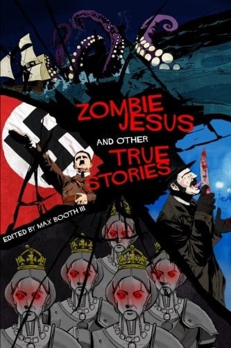 Zombie Jesus and Other True Stories