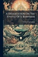 A Dissertation on the Epistle of S. Barnabas