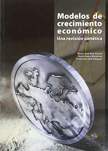 Modelos de crecimiento económico una revisión sintética