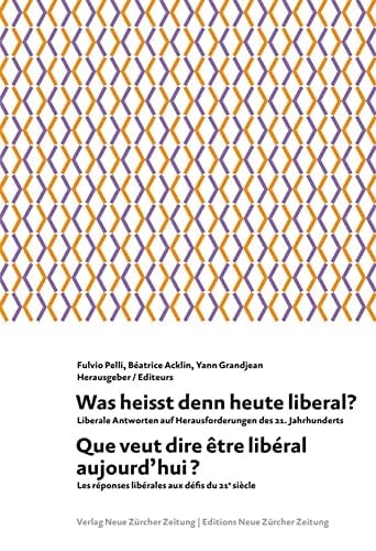 Que veut dire être libéral aujourd'hui? les réponses libérales aux défis du 21e siécle