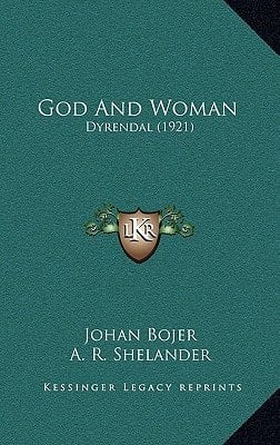 God And Woman: Dyrendal (1921)
