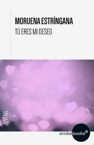 Tú eres mi deseo