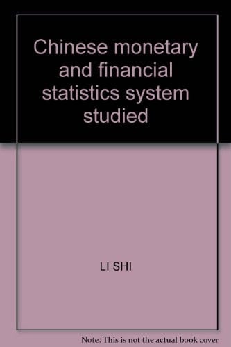 Chinese monetary and financial statistics system studied