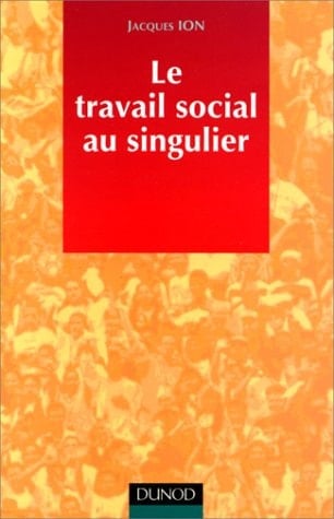 Le travail social au singulier