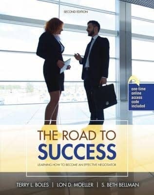 The Road to Success Learning how to Become an Effective Negotiator