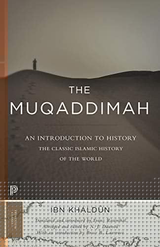 The Muqaddimah An Introduction to History - Abridged Edition