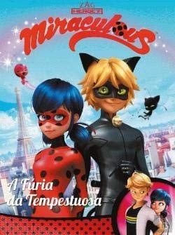 Miraculous: Ladybug - A Fúria da Tempestuosa (Portuguese Edition)