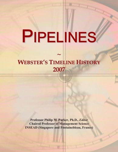 Pipelines: Webster's Timeline History, 2007